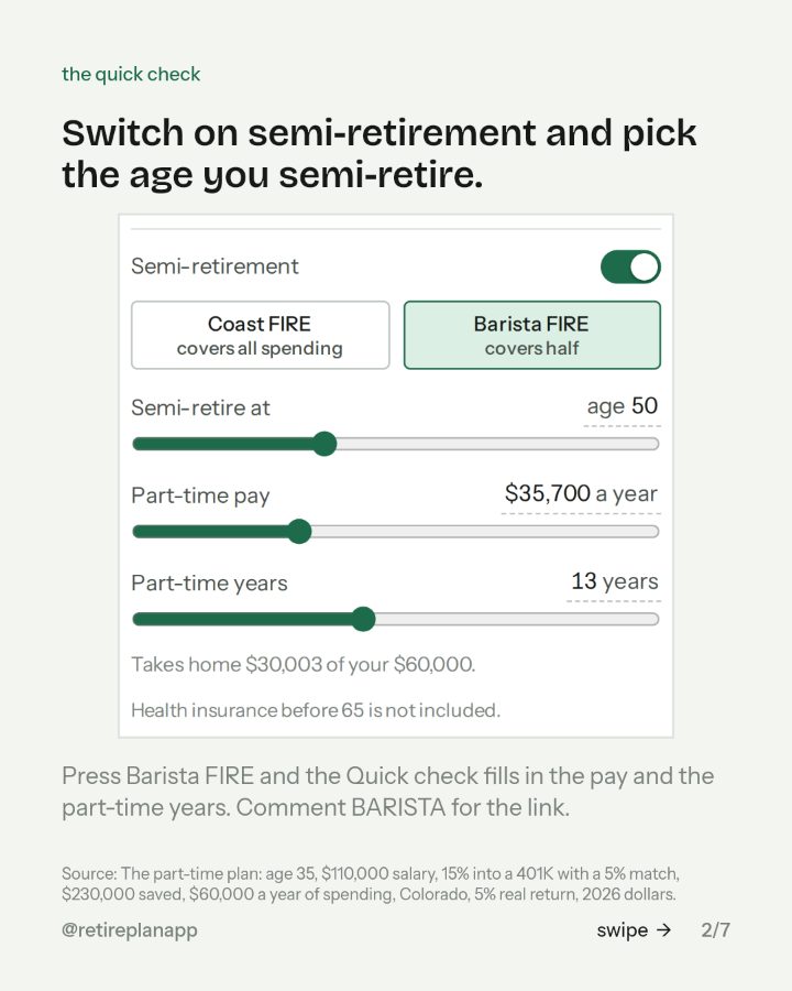 Slide 2 of 7: Switch on semi-retirement and pick the age you semi-retire.