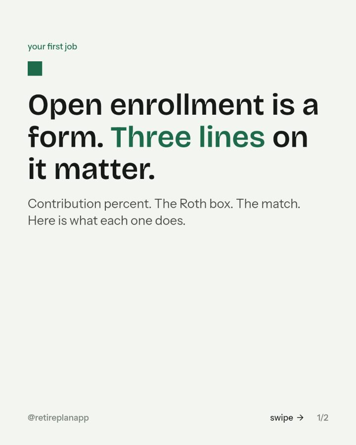 Slide 1 of 2: Open enrollment is a form. Three lines on it matter.