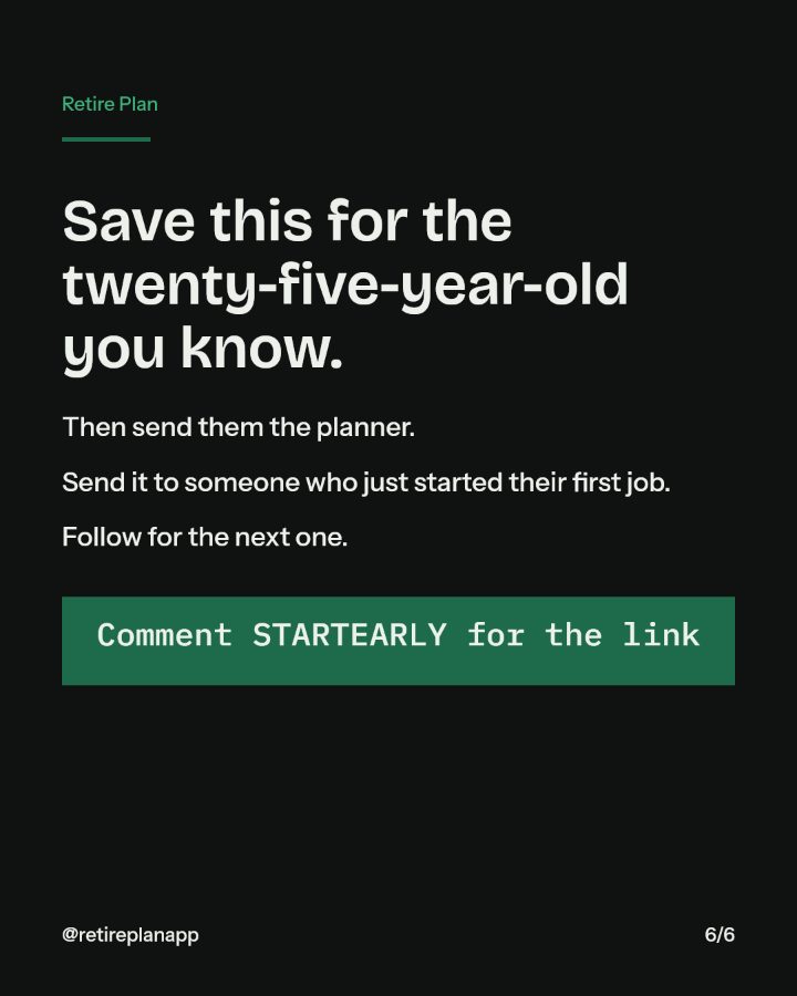 Slide 6 of 6: Save this for the twenty-five-year-old you know.