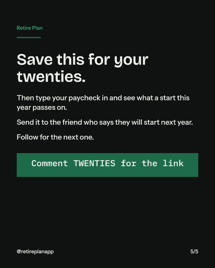 Slide 5 of 5: Save this for your twenties.